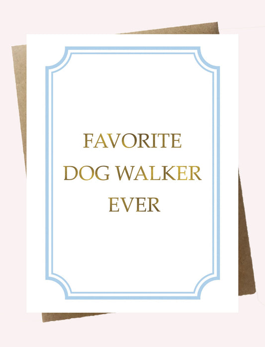 Cello Sleeve Wrapped Greeting Card and Envelope - Favourite Dog Walker