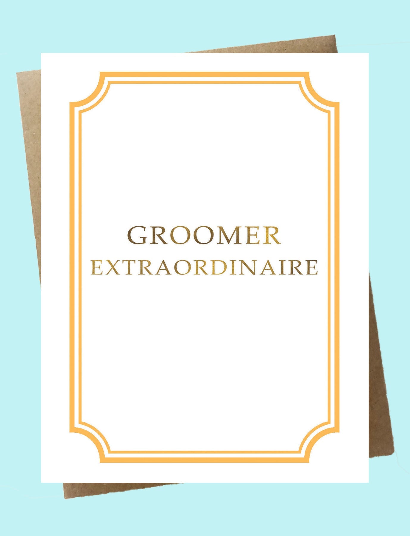 Cello Sleeve Wrapped Greeting Card and Envelope - Groomer Extraordinai boatsnbarks Cello Sleeve Wrapped Greeting Card and Envelope - Groomer Extraordinai boatsnbarks