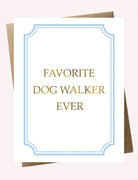 Cello Sleeve Wrapped Greeting Card and Envelope - Favourite Dog Walker-Boats n Barks