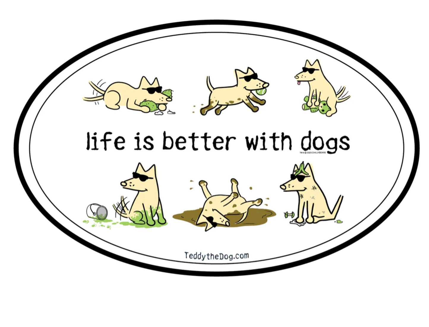 "Life Is Better With Dogs" Magnet For Humans