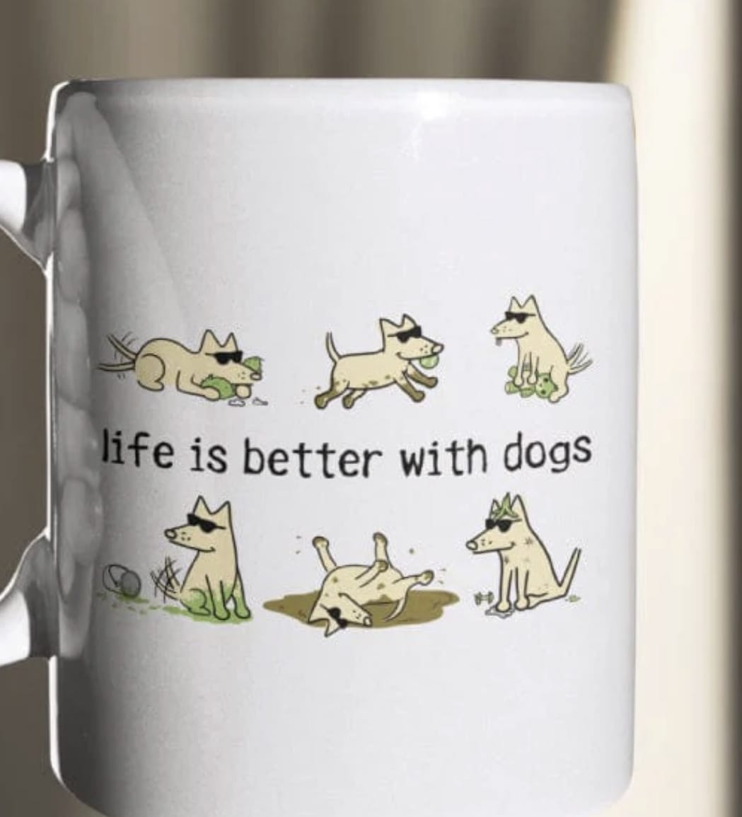 "Life Is Better With Dogs" - Coffee Mug For Humans-Boats n Barks
