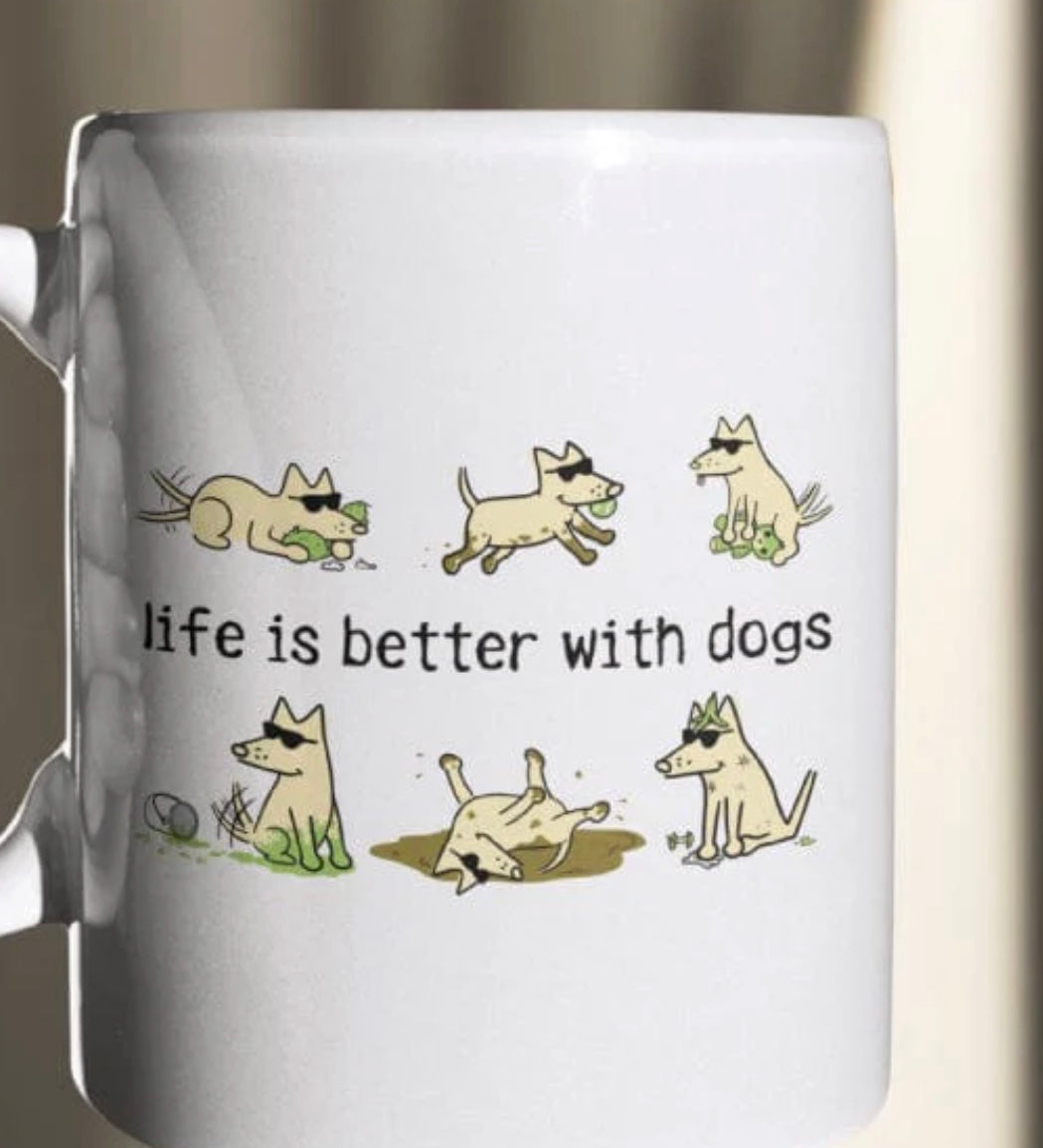 "Life Is Better With Dogs" - Coffee Mug For Humans