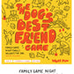 The Dog's Best Friend Game-the Game for You and Your  Dog